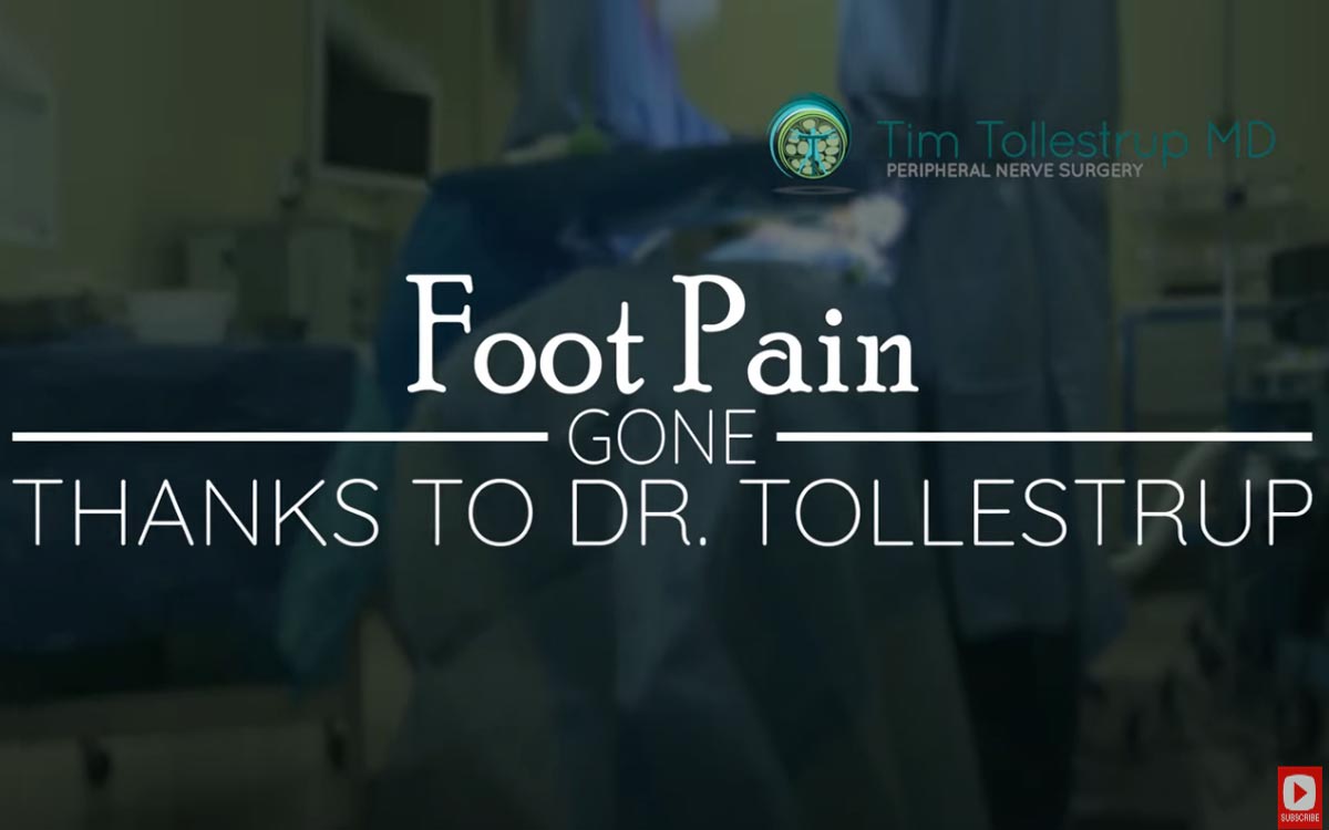 Foot pain gone after peripheral nerve surgery.