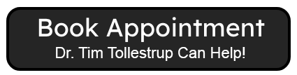 Book Appointment - Dr. Tollestrup Can Help!