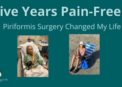 🎥 From Debilitating Pain to Pain-Free: Kathy’s 5-Year Recovery After Piriformis Surgery