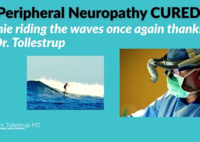 Peripheral Neuropathy Reversed: How Richie Returned to Surfing After Nerve Surgery